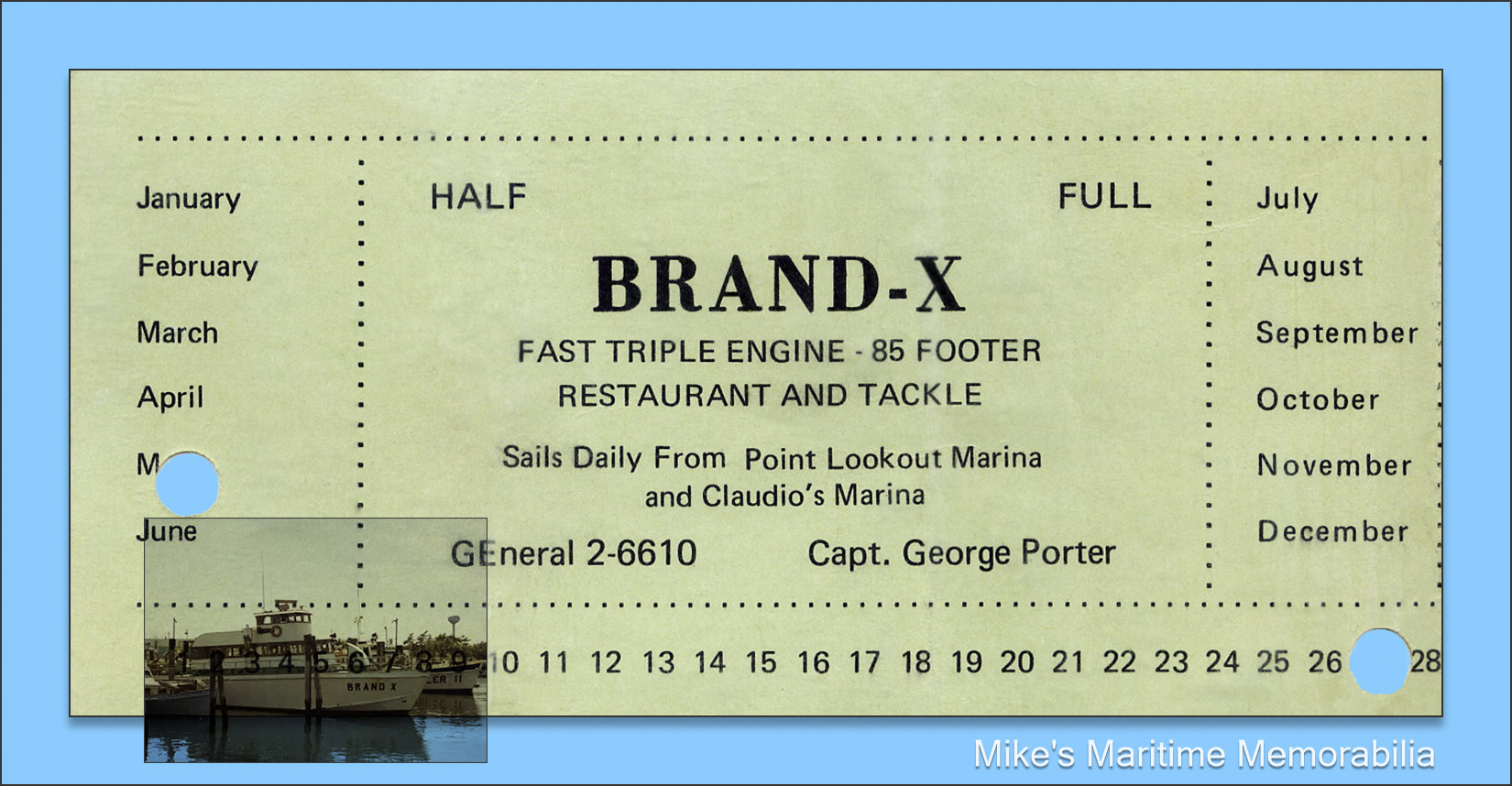 BRAND X Fare Ticket, Point Lookout, NY – 1977 Captain George Porter's "BRAND X" was built in 1944 by Higgins Industries at New Orleans, LA as the U.S. Navy Motor Torpedo Boat "PT-309". She was purchased as surplus in 1960 by Captain Ira "Sonny" Ether and converted to his party fishing boat "SHERRY ANN" from Sheepshead Bay, Brooklyn, NY. In 1969 she became Captain George Porter's "BRAND X" from Point Lookout, NY and later from Greenport, NY. She is now fully restored as the "PT-309" and on display at the Nimitz Museum of the Pacific War in Fredericksburg, TX.
