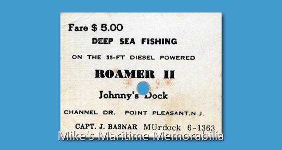 ROAMER II Fare Ticket, Point Pleasant Beach, NJ – 1957 Captain John Basnar's "ROAMER II" sailed from Johnny's Dock in Point Pleasant Beach, NJ. She was built in 1916 at New York, NY and originally sailed from Sheepshead Bay, Brooklyn, NY.