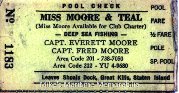 MISS MOORE and TEAL Fare Ticket – 1973 A common fare ticket used by the party boats "MISS MOORE" and "TEAL" circa 1973. Both boats sailed from Shoals Dock, Great Kills, Staten Island, NY. Fare ticket courtesy of Ken Ekberg.