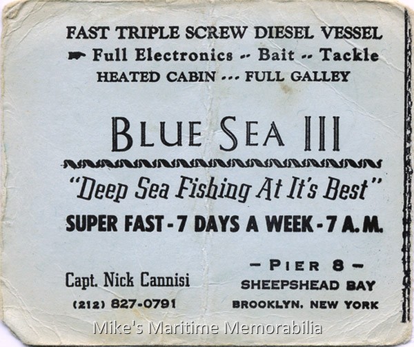 BLUE SEA III Fare Ticket, Brooklyn, NY – 1982 Fare ticket from Captain Nick Cannisi's "BLUE SEA III", Sheepshead Bay, Brooklyn, NY circa 1982.
