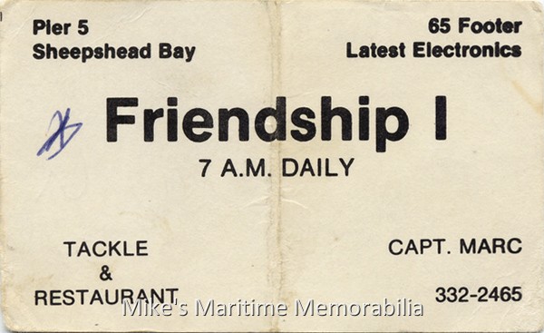 FRIENDSHIP I Fare Ticket, Brooklyn, NY – 1981 Fare ticket from Captain Marc Brent's "FRIENDSHIP I", Sheepshead Bay, Brooklyn, NY circa 1981.