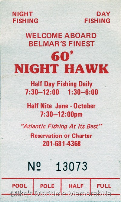 NIGHT HAWK Fare Ticket, Belmar, NJ – 1987 Fare ticket from Captains Bob and Michael Elsey's "NIGHT HAWK", Belmar, NJ circa 1987.