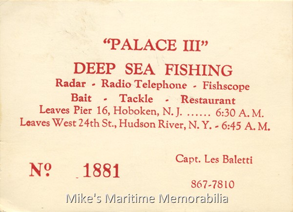 PALACE III Fare Ticket, Hoboken, NJ – 1979 Fare ticket from Captain Les Baletti's "PALACE III", Hoboken, NJ circa 1979.