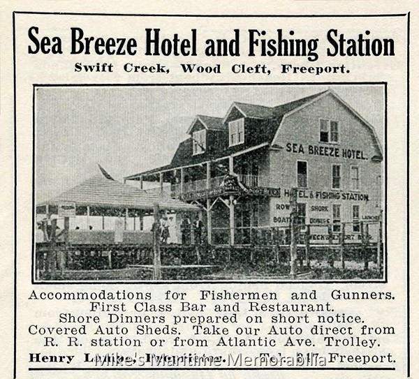 SEA BREEZE FISHING STATION, Freeport, NY – 1918 Fishing stations like the Sea Breeze were very popular along the North and South shores of Long Island during the early part of the twentieth century. The Sea Breeze offered a bed and breakfast style of lodging combined with small party boats for hire along with skiff rentals. It was a popular destination for many anglers and fishing clubs.