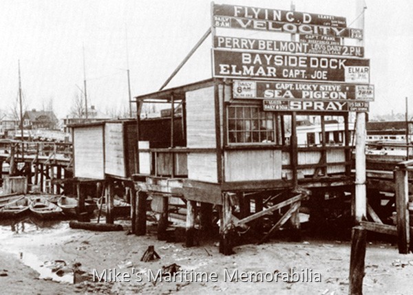 BAYSIDE DOCK, Brooklyn, NY – 1927 A 1927 photograph of Bayside Dock at Sheepshead Bay (the dock was also called Pier 2.) Sailing daily from Bayside Dock were Captain John Knuth's "FLYING D", Captain Frank Baumann's "VELOCITY", Captain Jens Jensen's "PERRY BELMONT", Captain Joe Ecock's "ELMAR", Captain Steve Onody's "SEA PIGEON", and the "SPRAY". The pilothouse of the "ELMAR" is just visible behind the dock.