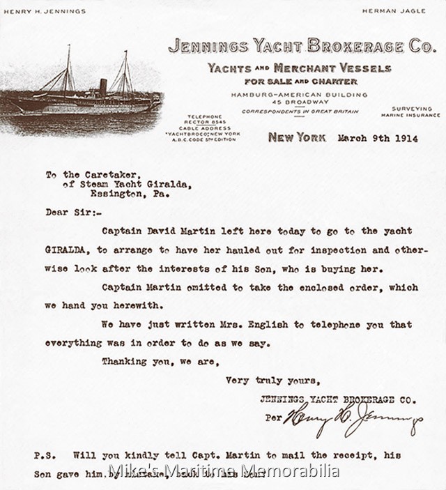 GIRALDA Letter – 1914 The Martin family just shook on the deal to purchase the "GIRALDA" and this 1914 letter from the broker tells the caretaker to expect the arrival of Captain Dave Martin. Apparently, there was a mix-up in the handling of the various documents and Captain Martin left for the boat with the wrong one in his pocket. Picture courtesy of Bryant Martin.