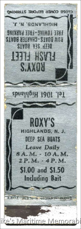 ROXY'S FLASH FLEET Matchbook Cover – 1950 This 1960 matchbook cover promotes "ROXY'S FLASH FLEET" sailing from Highlands, NJ. The fleet at the time consisted of the "FLASH KING", "KING FLASH II" and "QUEEN FLASH II".
