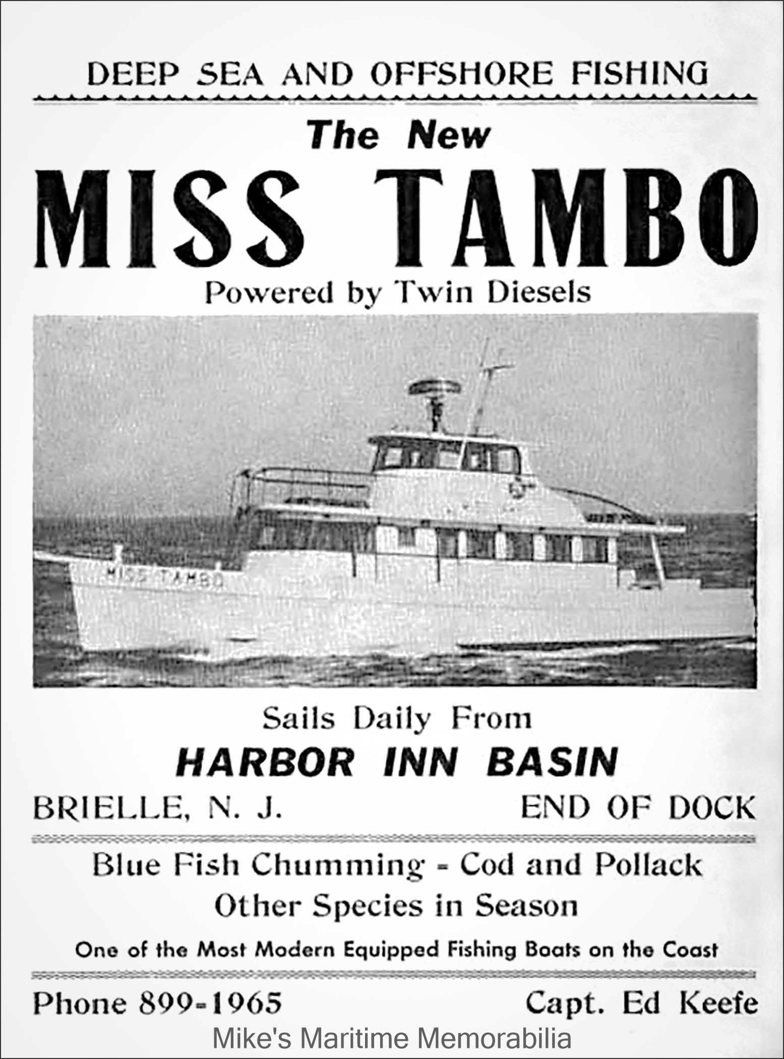 MISS TAMBO Poster, Brielle, NJ – 1962 A poster for Captain Ed Keefe's "MISS TAMBO" from the Harbor Inn Basin, Brielle, NJ circa 1962. Posters were a popular way of advertising at the time and you could find them lining the walls of every bait & tackle shop. The poster is courtesy of Ed Keefe Jr.