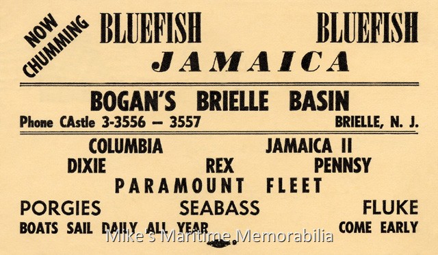 BOGAN'S BRIELLE BASIN Postcard, Brielle, NJ – 1962 An advertising postcard from "BOGAN'S BRIELLE BASIN", Brielle, NJ. The postmark is dated 1962 and at the time, Captain Howard Bogan's Paramount Fleet included the "JAMAICA", "JAMAICA II", "COLUMBIA", "DIXIE", "REX" and "PENNSY".