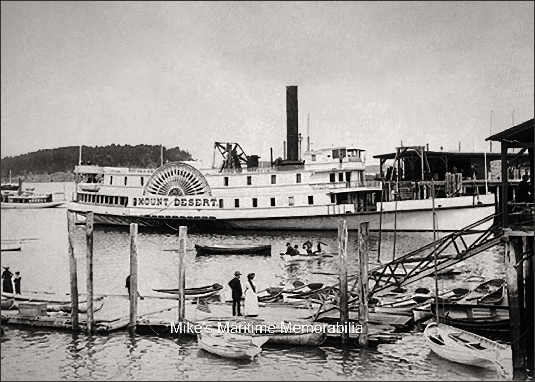 MOUNT DESERT, New York City – 1890 The "MOUNT DESERT" side-wheel steamboat was built in 1879 at Bath, ME for the Boston and Bangor Steamship Company. The photo shows the "MOUNT DESSERT" at Bar Harbor Wharf where she originally sailed as an excursion vessel and carried passengers to Mount Desert and Rockland, ME. She relocated to New York City in 1904 and began making daily trips to the fishing banks under the command of her new owner, Captain and Fishing Pilot George Beebe.