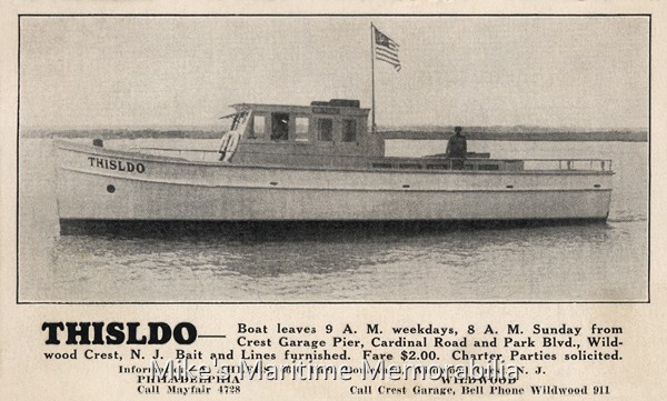 THISLDO, Wildwood Crest, NJ – 1937 The "THISLDO" was built 1935 at Croyton, PA and sailed from Wildwood Crest, NJ. In 1943, Captain Percy T. Blake purchased the boat and operated her as his "LOLETTA II" from Wildwood Crest, NJ.