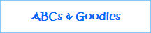 ABCs & Goodies