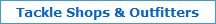 Tackle Shops & Outfitters
